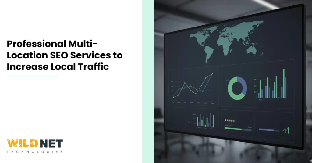 Professional Multi-Location SEO Services to Increase Local Traffic