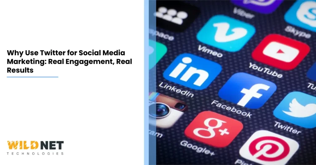 Why Use Twitter for Social Media Marketing Real Engagement, Real Results